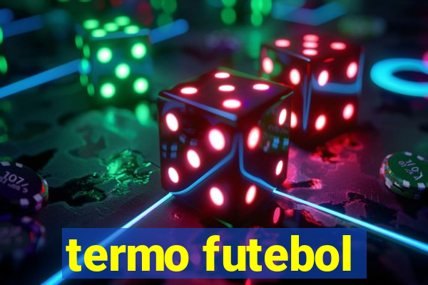 termo futebol