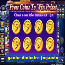ganhe dinheiro jogando