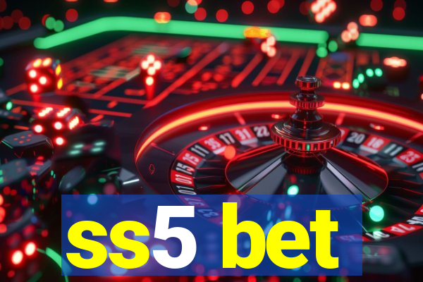 ss5 bet