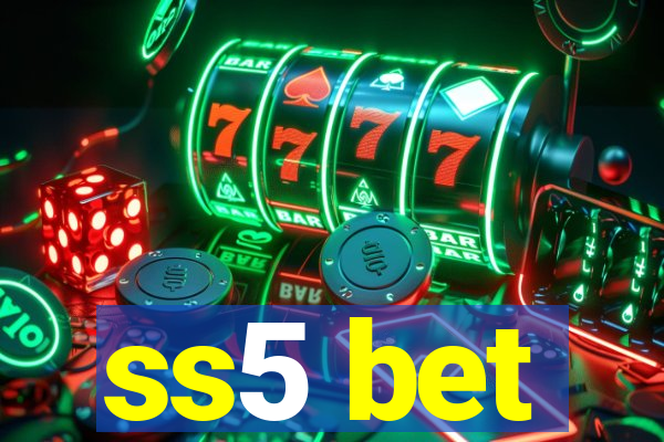 ss5 bet