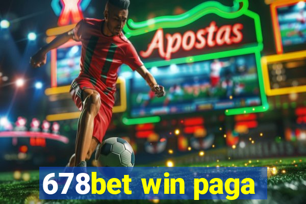 678bet win paga