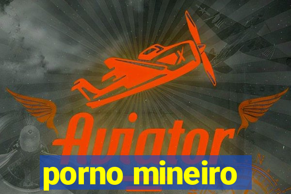 porno mineiro