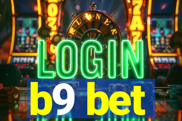 b9 bet