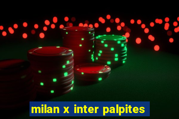 milan x inter palpites