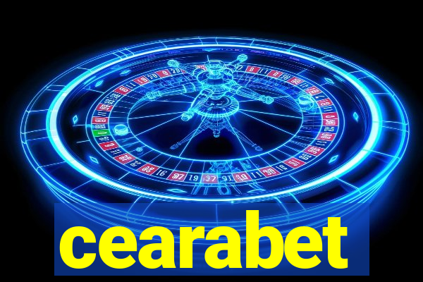 cearabet