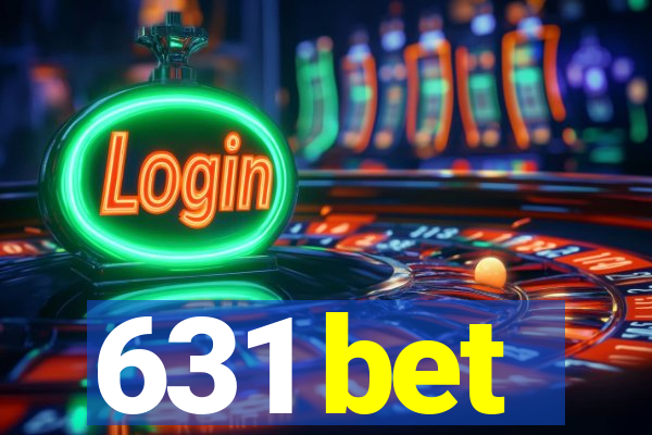 631 bet