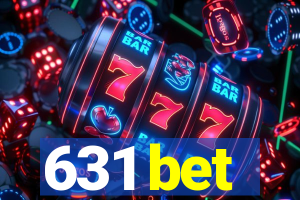 631 bet