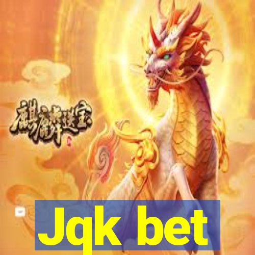 Jqk bet