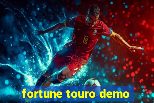 fortune touro demo