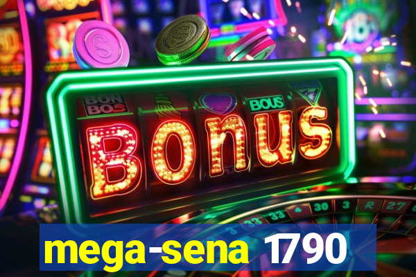 mega-sena 1790