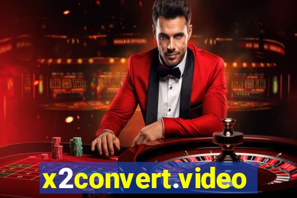 x2convert.video