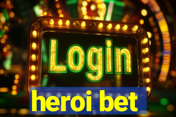 heroi bet