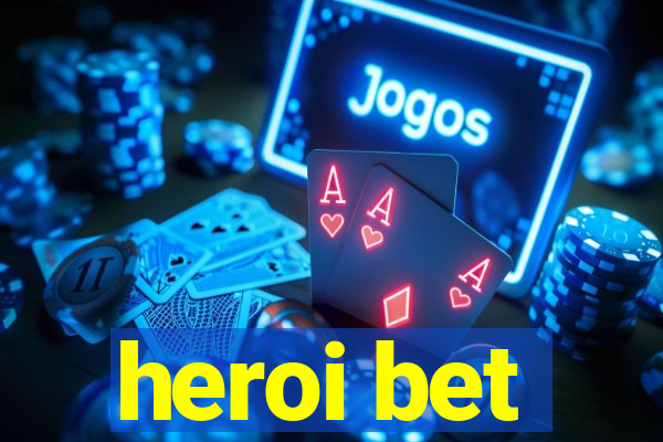 heroi bet