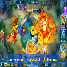 mvvm rabbit filmes e séries