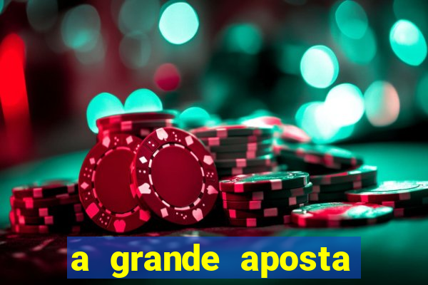 a grande aposta download torrent