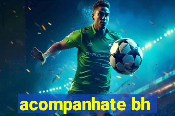 acompanhate bh