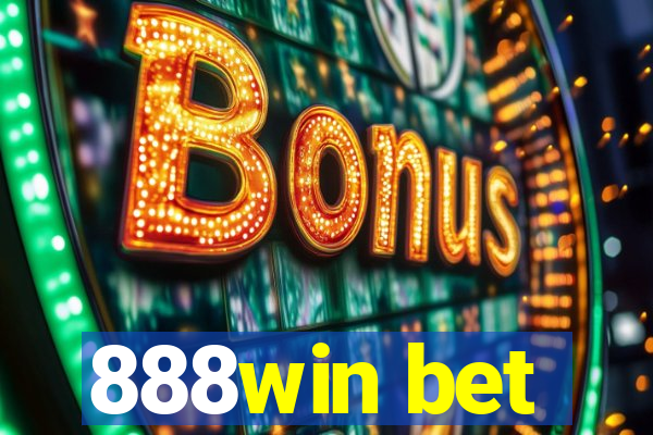 888win bet