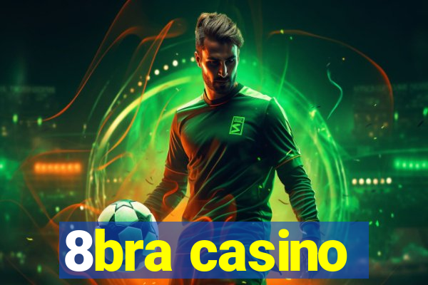 8bra casino