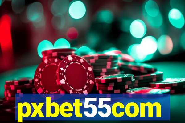 pxbet55com