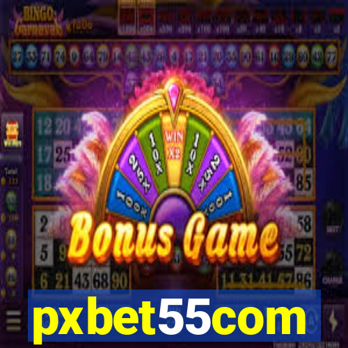 pxbet55com