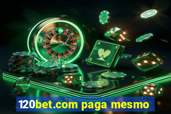 120bet.com paga mesmo