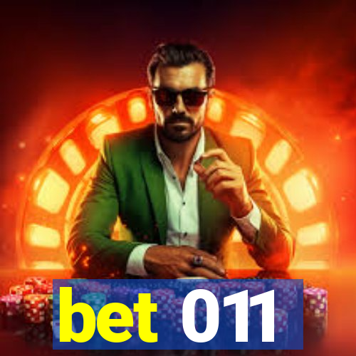 bet 011