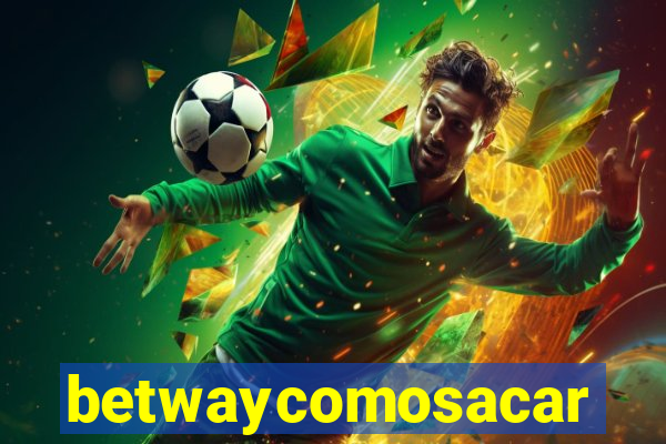 betwaycomosacar