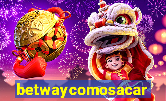 betwaycomosacar
