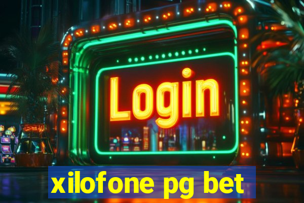 xilofone pg bet