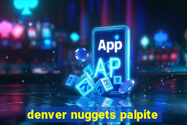 denver nuggets palpite