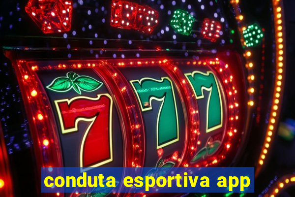 conduta esportiva app