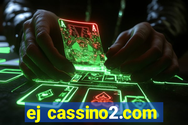 ej cassino2.com