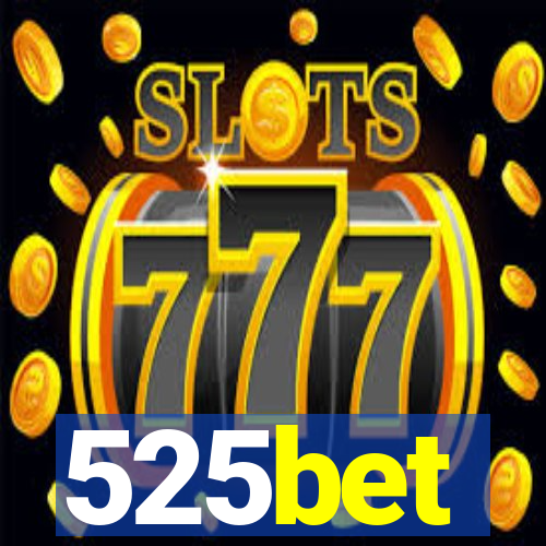 525bet