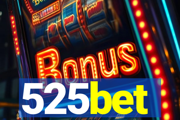 525bet