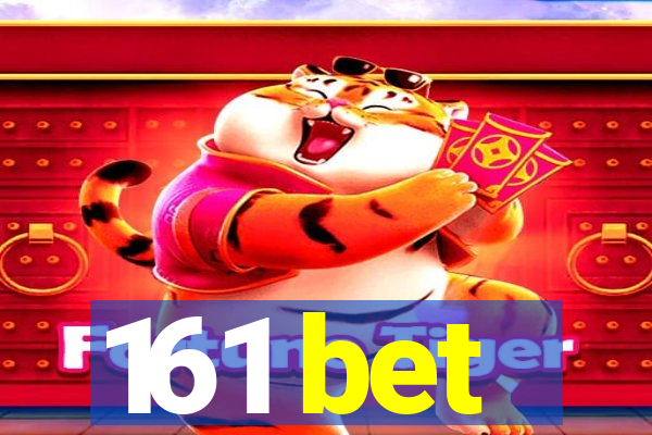 161 bet
