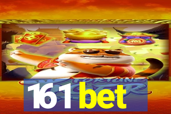 161 bet
