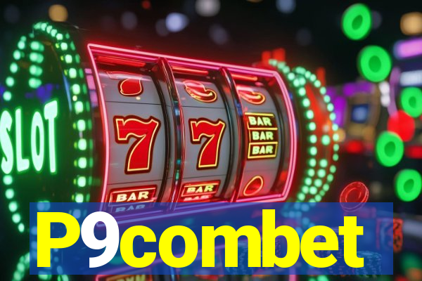 P9combet