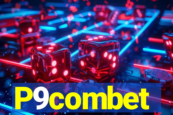 P9combet