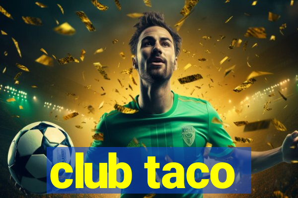 club taco