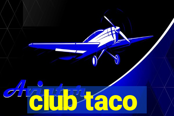 club taco