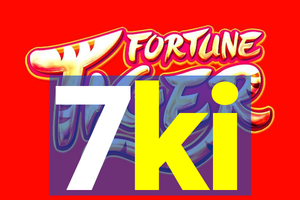 7ki