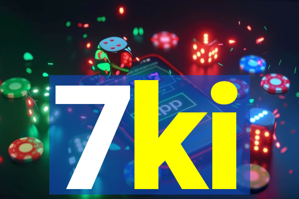 7ki