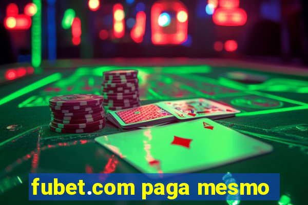 fubet.com paga mesmo