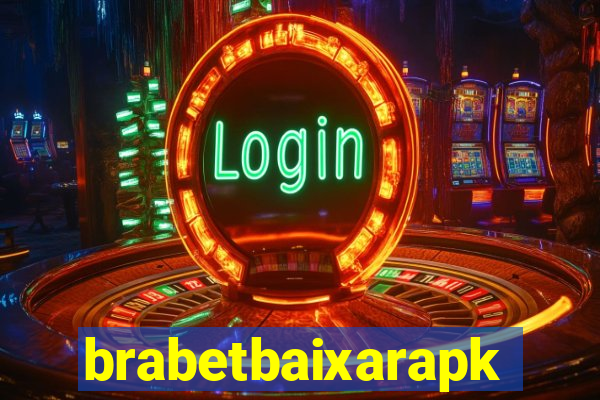 brabetbaixarapk