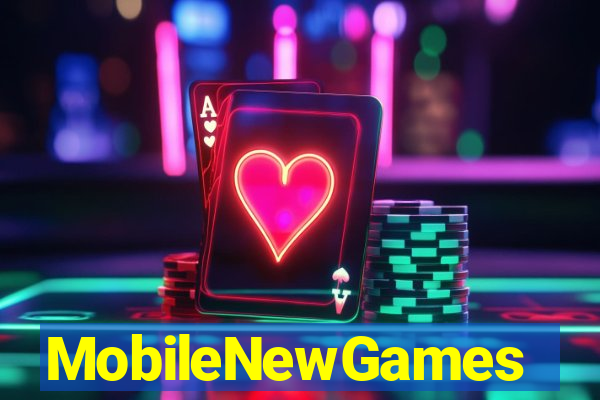 MobileNewGames