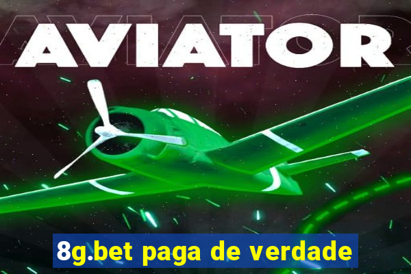 8g.bet paga de verdade