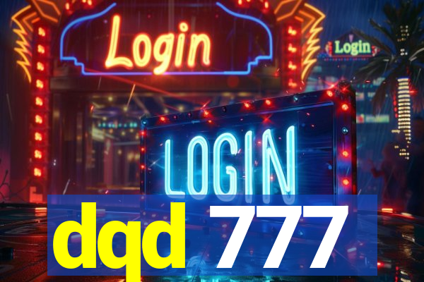 dqd 777