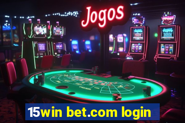 15win bet.com login