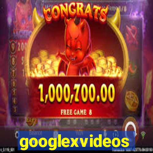 googlexvideos