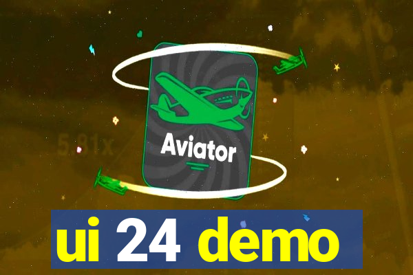 ui 24 demo